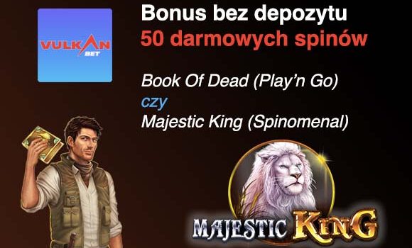 Bonus bez depozytu Vulkan Bet – 50 darmowych spinów